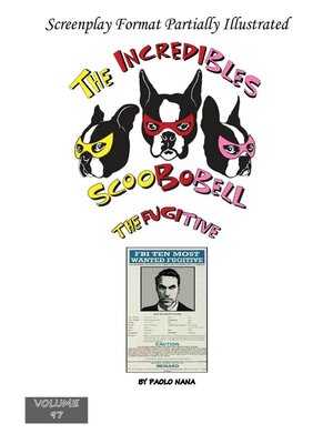 cover image of The Incredibles Scoobobell  the Fugitive